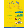 MULTILIVRE DECOUVERTE DU MONDE CP/CE1 - LIVRE DE L'ELEVE - EDITION 2002