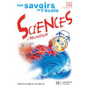 LES SAVOIRS DE L'ECOLE SCIENCES CYCLE 3 - LIVRE ELEVE - ED.2002