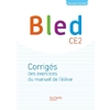 BLED CE2 - CORRIGES - EDITION 2017