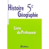 HISTOIRE GEOGRAPHIE 5EME LIVRE DU PROFESSEUR 2005