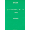 BIEN REDIGER COLLEGE 4E 3E PROFESSEUR NIVEAU 2