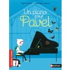 UN PIANO POUR PAVEL