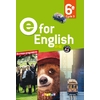E FOR ENGLISH 6E  - LIVRE