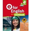 E FOR ENGLISH 4E (ED. 2017) - WORKBOOK -VERSION PAPIER