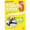 ENGLISH VIBES 5E WORKBOOK