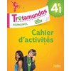 TROTAMUNDOS - 4E - CAHIER D'EXERCICES