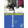 GOOD NEWS 3E - <SPAN>CAHIER D'EXERCICES</SPAN>