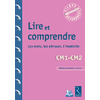 LIRE ET COMPRENDRE CM1-CM2 - LES MOTS, LES PHRASES, L'IMPLICITE + CD ROM