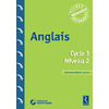 ANGLAIS CYCLE 3 NIVEAU 2 + CD
