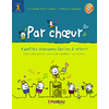 PAR CHOEUR CYCLE 1 - LIVRE CD