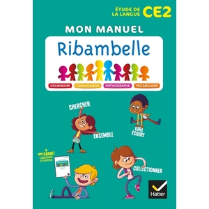 RIBAMBELLE - EDL FRANCAIS CE2 ED. 2018 - LIVRE DE L'ELEVE + MEMO