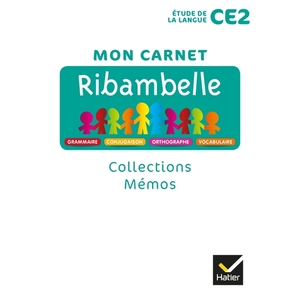 RIBAMBELLE - EDL FRANCAIS CE2 ED. 2018 - MES COLLECTIONS/MEMO (PACK DE 5 EX.)