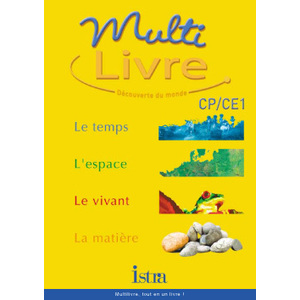 MULTILIVRE DECOUVERTE DU MONDE CP/CE1 - LIVRE DE L'ELEVE - EDITION 2002