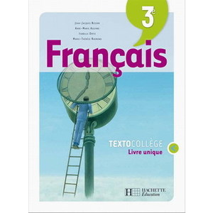 TEXTOCOLLEGE 3E - FRANCAIS - LIVRE DE L'ELEVE - EDITION 2008