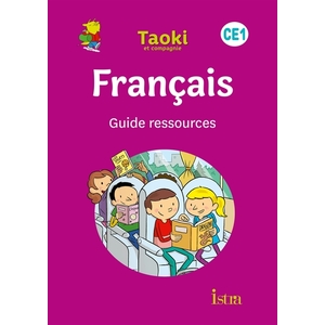 TAOKI ET COMPAGNIE CE1 - GUIDE RESSOURCES - EDITION 2020