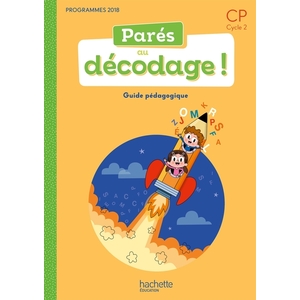 PARES AU DECODAGE CP - METHODE DE LECTURE - GUIDE PEDAGOGIQUE - ED. 2020