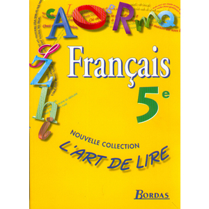 FRANCAIS 5E ART DE LIRE