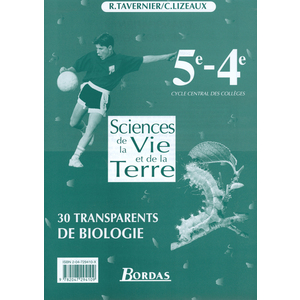 SCIENCES DE LA VIE ET DE LA TERRE 5EME 4EME TRANSPARENTS BIOLOGIE 2001