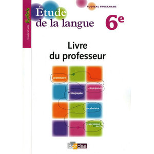 EPITHETE ETUDE DE LA LANGUE 6E 2009 LIVRE DU PROFESSEUR