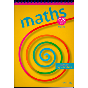 MATHS SPIRALES GS/CP CYCLE 2 ELEVE COLL.SPIRALES