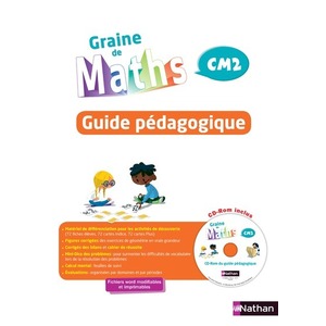 GRAINE DE MATHS - GUIDE PEDAGOGIQUE CM2 - 2017