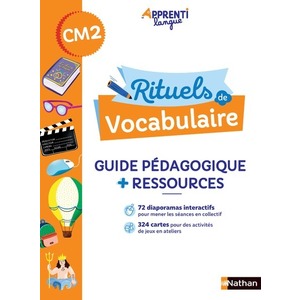 RITUELS DE VOCABULAIRE - GUIDE PEDAGOGIQUE + RESSOURCES CM2