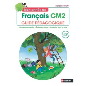 MON ANNEE DE FRANCAIS - GUIDE PEDAGOGIQUE CM2