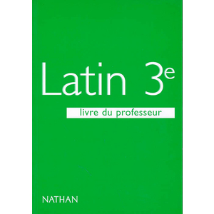 LATIN 3E LIVRE DU PROFESSEUR