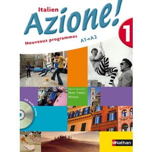 ITALIEN NIVEAU 1 + CD AUDIO AZIONE ! A1 A2 2007