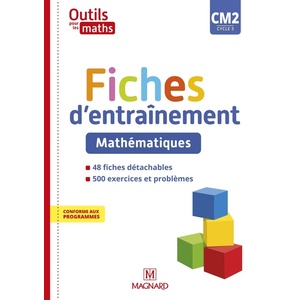 OUTILS POUR LES MATHS CM2 (2021) - FICHES D'ENTRAINEMENT