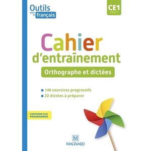 OUTILS POUR LE FRANCAIS CE1 (2021) - CAHIER - ORTHOGRAPHE ET DICTEES