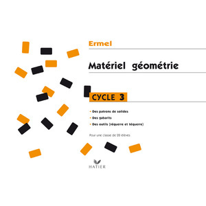ERMEL - GEOMETRIE CYCLE 3, MATERIEL COLLECTIF