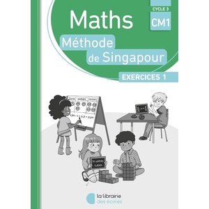 PACK 10 EX MATHS SINGAPOUR EXERCICES 1 CM1