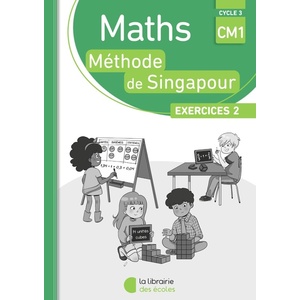 PACK 10 EX MATHS SINGAPOUR EXERCICES 2 CM1