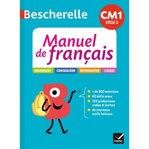 BESCHERELLE - FRANCAIS CM1 ED. 2020 - MON MANUEL D'ETUDE DE LA LANGUE ELEVE