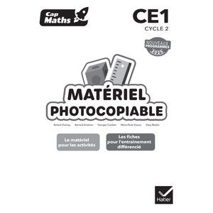 CAP MATHS CE1 - ED. 2025 - MATERIEL PHOTOCOPIABLE