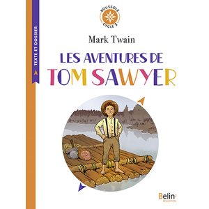 LES AVENTURES DE TOM SAWYER - BOUSSOLE CYCLE 3