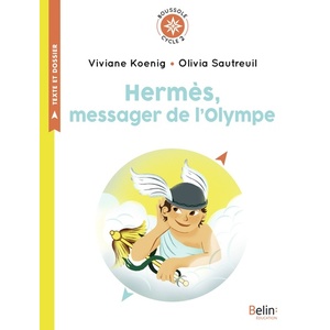 HERMES, MESSAGER DE L'OLYMPE - BOUSSOLE CYCLE 2