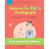 PACK DE 5 EX HISTOIRES FARFELUES D'ORTHOGRAPHE - MONSIEUR C ET SA CEDILLE