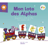 MON LOTO DES ALPHAS - LA METHODE DE LECTURE LES ALPHAS GS-CP