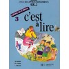 C'EST A LIRE CE2 - CAHIER DE L'ELEVE 3 - ED.1992