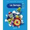 LES DOSSIERS HACHETTE SCIENCES CYCLE 2 - LE TEMPS - LIVRE DE L'ELEVE - ED.2011