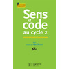 SENS ET CODE AU CYCLE 2