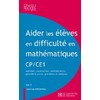 AIDER LES ELEVES EN DIFFICULTE EN MATHS CP ET CE1 - TOME 2