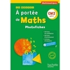 LE NOUVEL A PORTEE DE MATHS CM2 - PHOTOFICHES + CD - ED. 2016