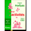 ATELIER DE FRANCAIS CYCLE 3 CE2 CAHIER ACTIVITES