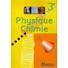PHYSIQUE CHIMIE BORDAS 3EME ELEVE 1999