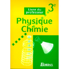 PHYSIQUE CHIMIE 3EME LIVRE DU PROFESEUR 1999