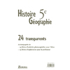 TRANSPARENTS HIST-GEO 5E 2005