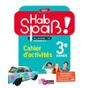 HAB SPASS ! NEU ALLEMAND LV2 3E 2016 CAHIER D'ACTIVITES ELEVE